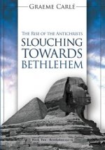 Slouching Towards Bethlehem