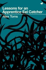 Lessons for an Apprentice Eel Catcher