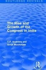Routledge Revivals: The Rise and Growth of the Congress in India (1938)