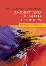 Cambridge Handbook of Anxiety and Related Disorders