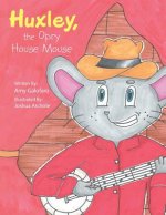 Huxley, the Opry House Mouse
