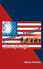 Beyond the Explosion