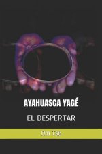 Ayahuasca Yage