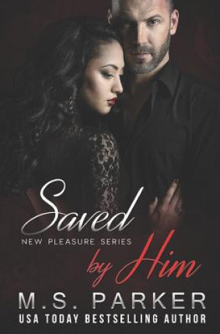 Saved by Him