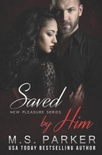Saved by Him