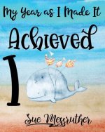 I Achieved: Personal Memorandum Diary