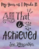 All That I Achieved: Personal Memorandum Diary