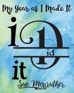 I Did It: Personal Memorandum Diary