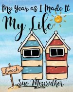 My Life: Personal Memorandum Diary