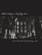 Blood Reign July