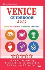 Venice Guidebook 2019: Shops, Restaurants, Entertainment and Nightlife in Venice (City Guidebook 2019)