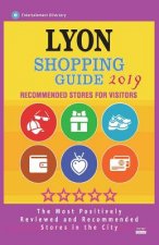 Lyon Shopping Guide 2019: Best Rated Stores in Lyon, France - Stores Recommended for Visitors, (Shopping Guide 2019)