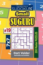 Sudoku Small Suguru - 200 Master Puzzles 7x7 (Volume 19)