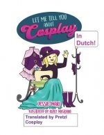 Let me tell you about cosplay in Dutch