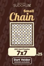Small Chain Sudoku - 200 Hard Puzzles 7x7 (Volume 25)