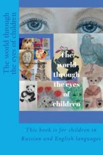 The World Through the Eyes of Children