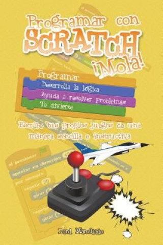 Programar con Scratch ?Mola!
