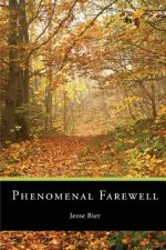 Phenomenal Farewell