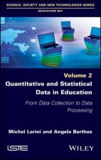 Quantitative and Statistical Data in Education - From Data Collection to Data Processing