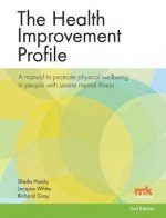 Health Improvement Profile: A manual to promote physical wellbeing in people with severe mental illness