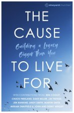 Cause To Live For
