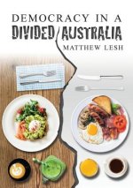 Democracy in a Divided Australia