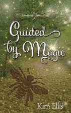 Guided by Magic
