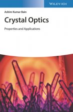 Crystal Optics - Properties and Applications