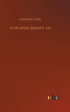 Life of Gen. Robert E. Lee