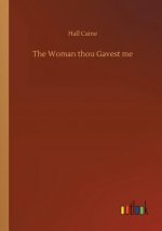 Woman thou Gavest me