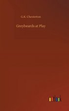 Greybeards at Play