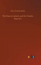 Danvers Jewel, and Sir Charles Danvers
