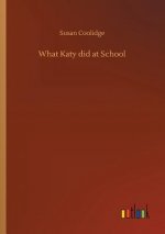 What Katy did at School