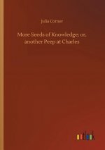 More Seeds of Knowledge; or, another Peep at Charles