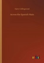 Across the Spanish Main