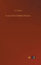 In and Out of Rebel Prisons