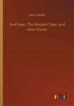 Awd Isaac, The Steeple Chase, and other Poems