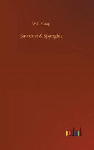 Sawdust & Spangles