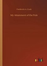 My Attainment of the Pole