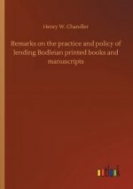 Remarks on the practice and policy of lending Bodleian printed books and manuscripts
