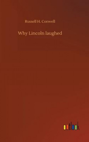 Why Lincoln laughed
