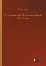 Of the decorative Illustration of Books old and new