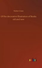 Of the decorative Illustration of Books old and new
