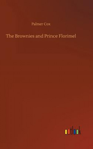 Brownies and Prince Florimel