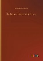 Sin and Danger of Self-Love