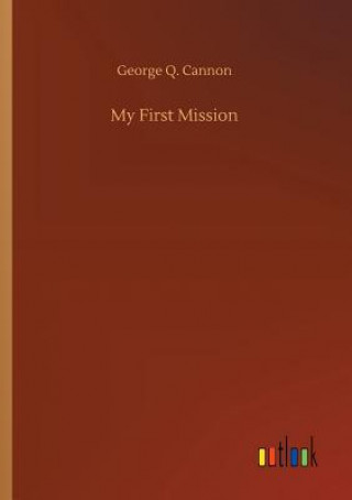 My First Mission