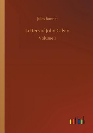 Letters of John Calvin