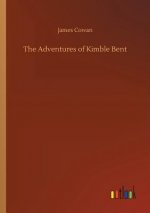 Adventures of Kimble Bent