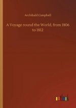 Voyage round the World, from 1806 to 1812