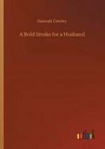 Bold Stroke for a Husband